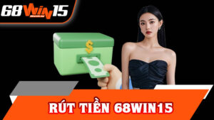 Rút Tiền 68win15